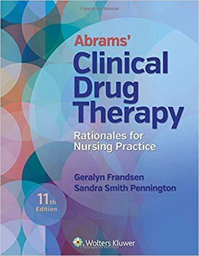 Abrams Clinical Drug Therapy: Rationales for Nursing Practice 2018 - پرستاری