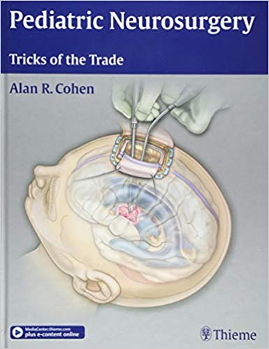 Pediatric Neurosurgery: Tricks of the Trade 2016 - نورولوژی