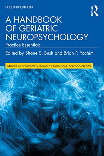 A Handbook of Geriatric Neuropsychology: Practice Essentials 2022 - نورولوژی
