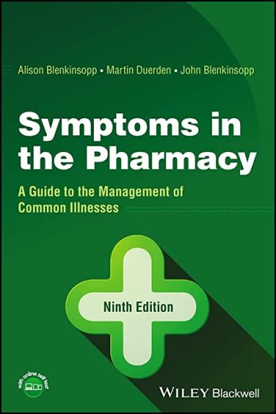 Symptoms in the Pharmacy: A Guide to the Management of Common Illnesses - فارماکولوژی