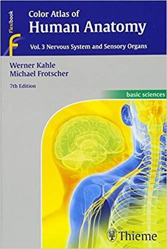Color Atlas of Human Anatomy, Vol. 3: Nervous System and Sensory Organs - آناتومی