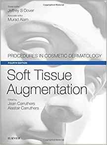 Soft Tissue Augmentation: Procedures in Cosmetic Dermatology Series 2018 - پوست