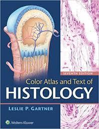 Color Atlas and Text of Histology  Gartner 2017 - بافت شناسی و جنین شناسی