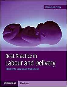 Best Practice in Labour and Delivery   2017 - زنان و مامایی