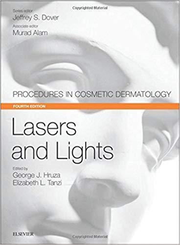 Lasers and Lights: Procedures in Cosmetic Dermatology Series 2018 - پوست