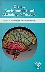 Genes, Environment and Alzheimers Disease  2016 - نورولوژی