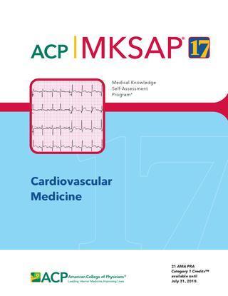 ACP MKSAP CARDIOVASCULAR MEDICINE 2017 - قلب و عروق