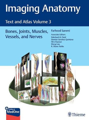 آناتومی تصویربرداری: متن و اطلس جلد 3: استخوان ها، مفاصل، ماهیچه ها، عروق و اعصاب - آناتومی